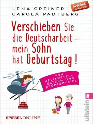cover image of Verschieben Sie die Deutscharbeit--mein Sohn hat Geburtstag!